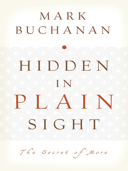 Title details for Hidden in Plain Sight by Mark Buchanan - Available